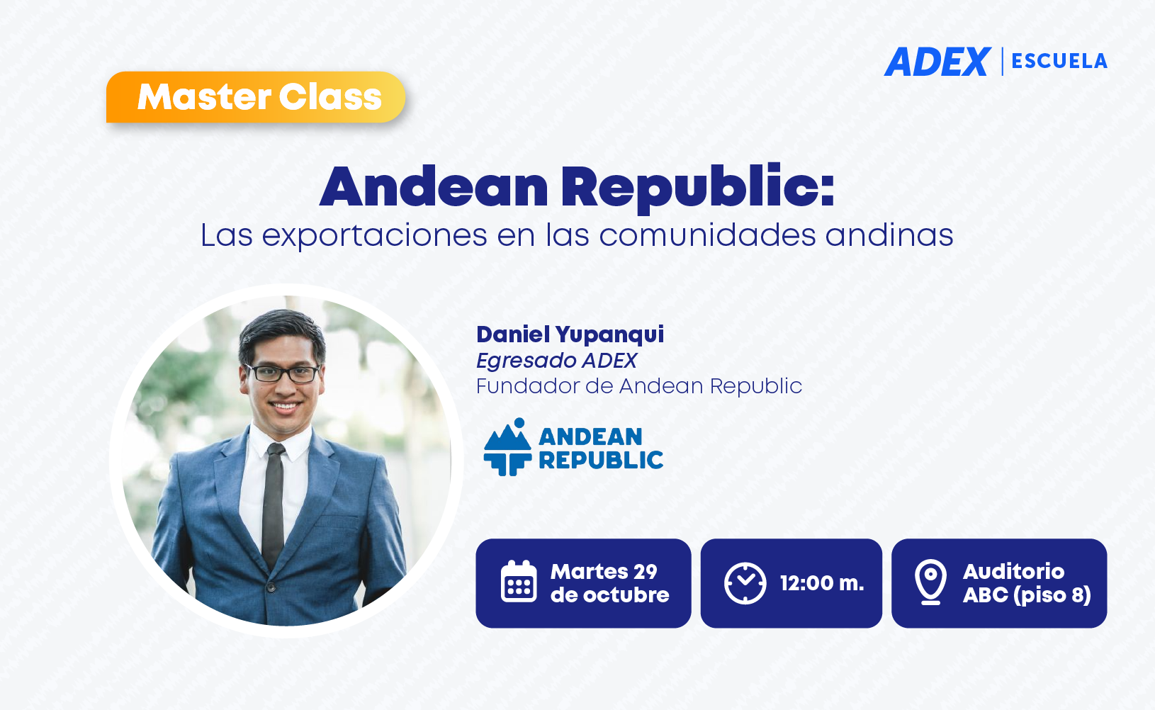 MASTER CLASS ANDEAN REPUBLIC: LAS EXPORTACIONES EN LAS COMUNIDADES ANDINAS